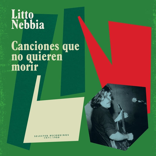 LITTO NEBBIA Canciones Que No Quieren Morir