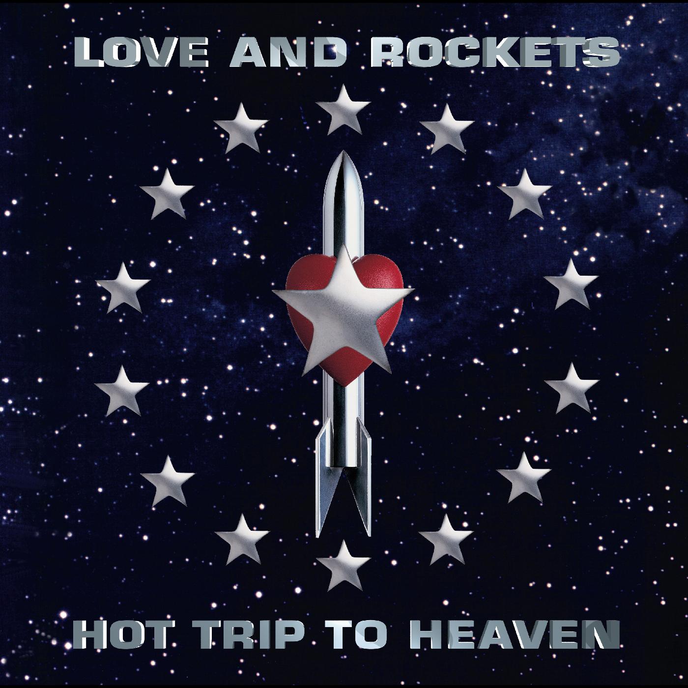 Love And Rockets Hot Trip To Heaven (Gatefold LP Jacket) (2 Lp's)