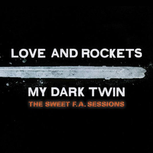 Love And Rockets My Dark Twin