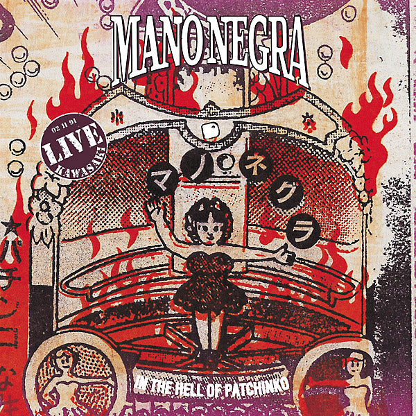 MANO NEGRA In The Hell Of Patchinko