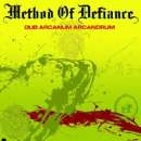 Method Of Defiance Dub Arcanum Arcandrum