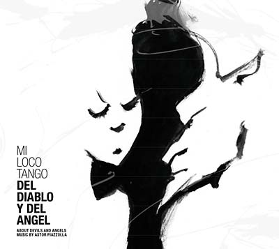 MI LOCO TANGO Del Diablo Y Del Angel