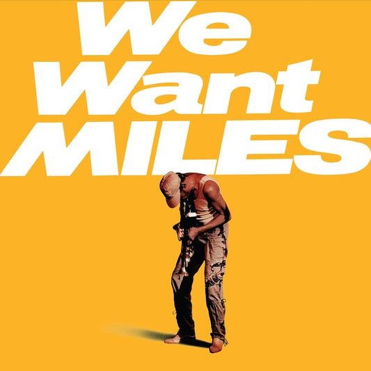 Miles Davis We Want Miles