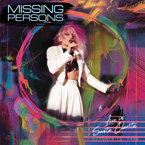 Missing Persons Live in Santa Clarita, Ca - October 10, 1982 (Digipack Packaging)