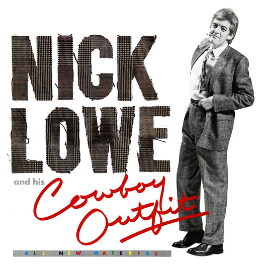 Nick Lowe Nick Lowe and His Cowboy Outfit