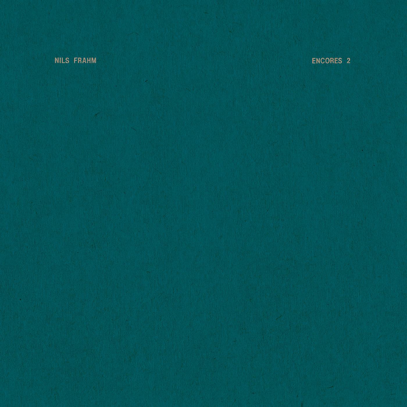 Nils Frahm Encores 2
