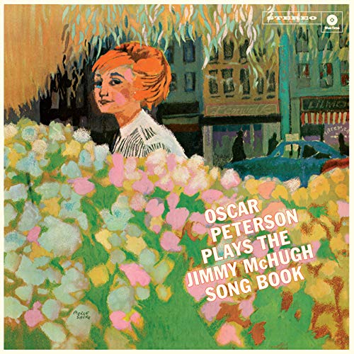 Oscar Peterson Oscar Peterson Plays The Jimmy Mchugh Song Book