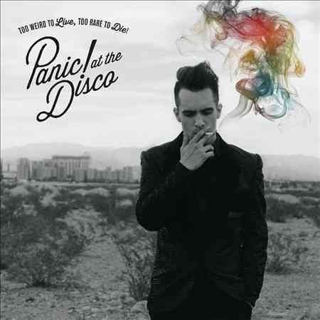 Panic! At The Disco Too Weird To Live, Too Rare To Die