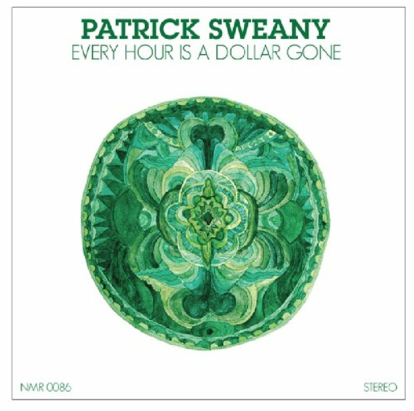 Patrick Sweany Every Hour Is A Dollar Gone