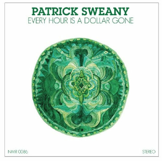 Patrick Sweany Every Hour Is A Dollar Gone