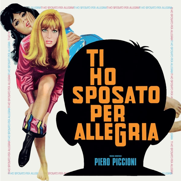 Piero Piccioni Ti Ho Sposato Per Allegria