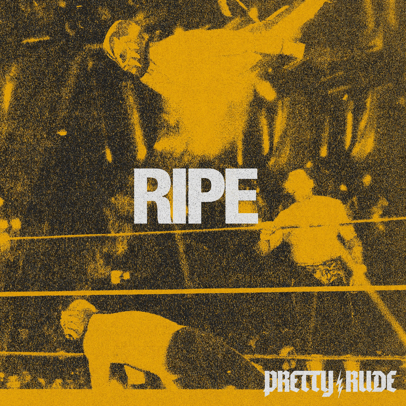 Pretty Rude Ripe