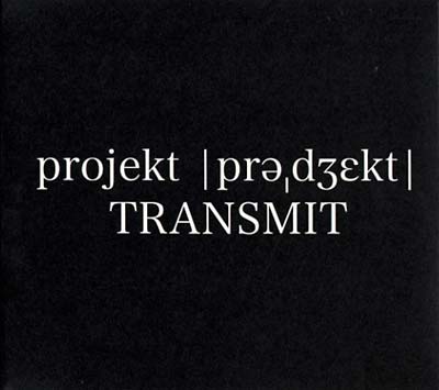 PROJEKT TRANSMIT Projekt Transmit