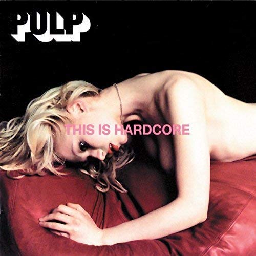 Pulp This Is Hardcore [Import] (2 Lp's)