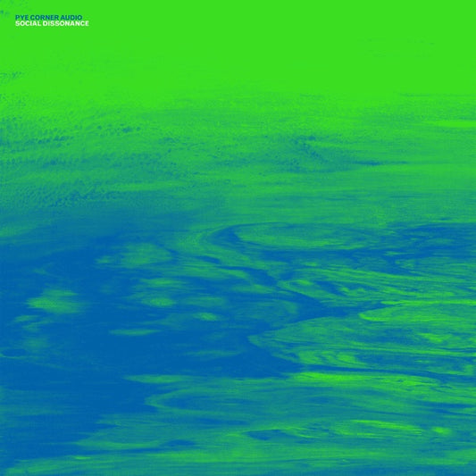 Pye Corner Audio Social Dissonance