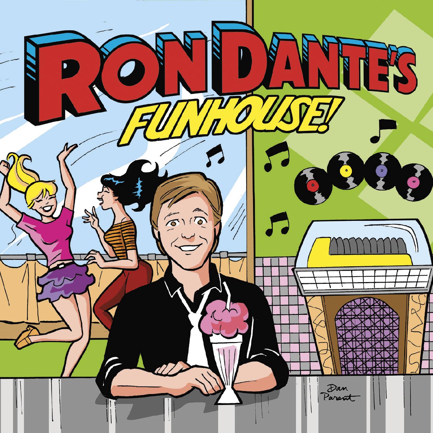 Ron Dante Ron Dante's Funhouse