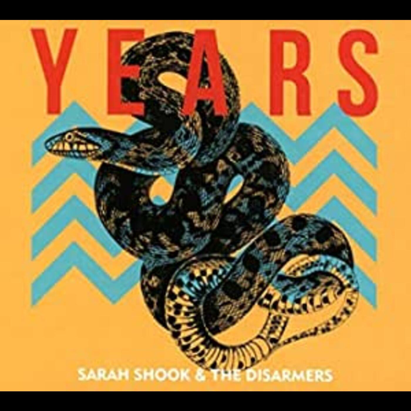 Sarah & The Disarmers Shook Years