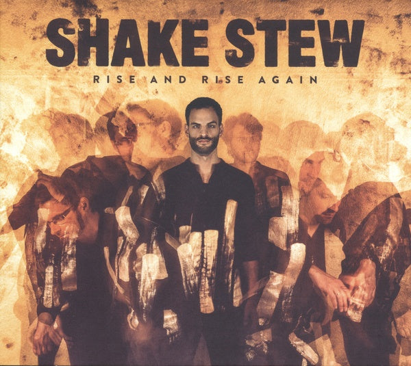 SHAKE STEW Rise And Rise Again