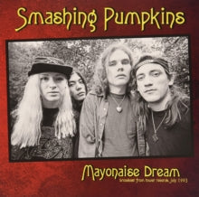 Smashing Pumpkins Mayonaise Dream: Broadcast From Tower Records. July 1993 [Import]