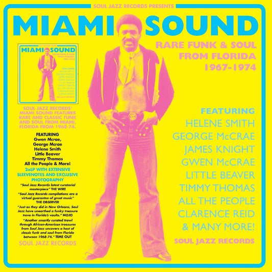 Soul Jazz Records Presents Miami Sound â€“ Rare Funk & Soul From Miami, Florida 1967-74