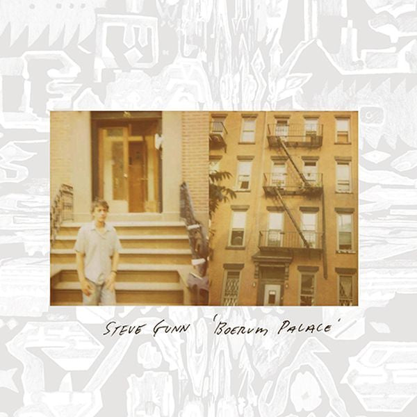 Steve Gunn Boerum Palace