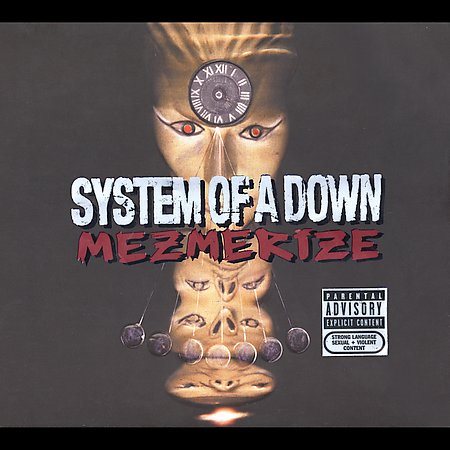System Of A Down Mezmerize [Explicit Content]