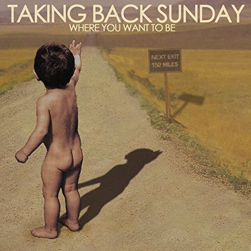 TAKING BACK SUNDAY Where You Want to Be