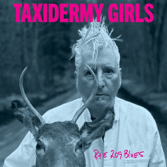 Taxidermy Girls Rte 209 Blues [Lp]