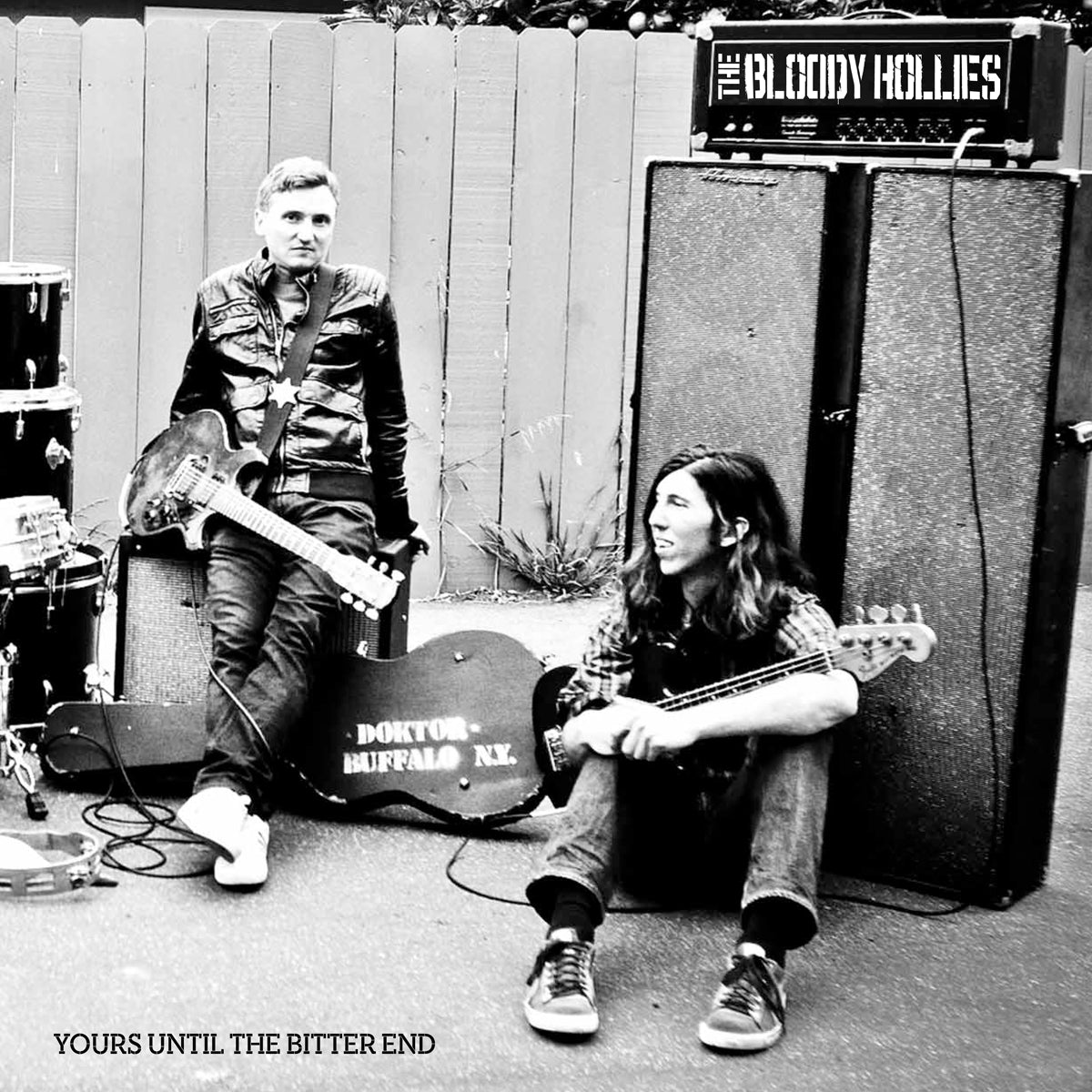 The Bloody Hollies Yours Until the Bitter End