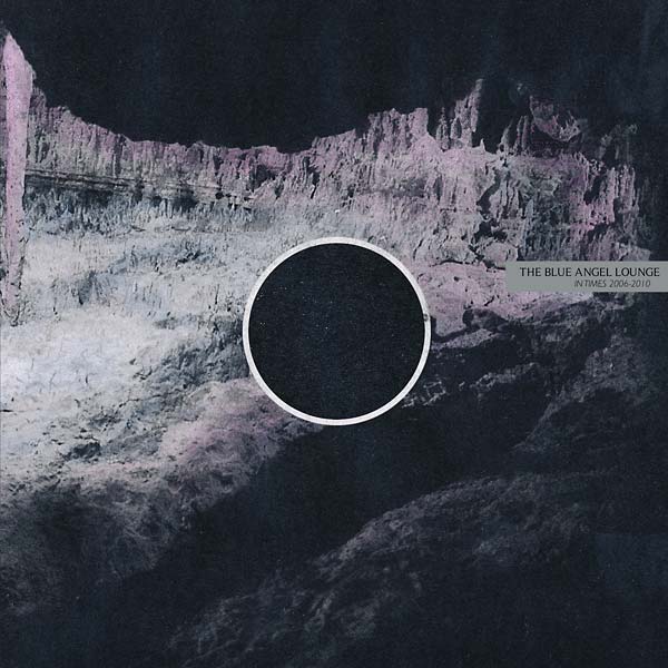 THE BLUE ANGEL LOUNGE In Times 2006-2010