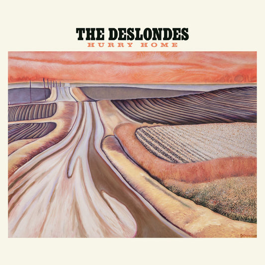 The Deslondes Hurry Home