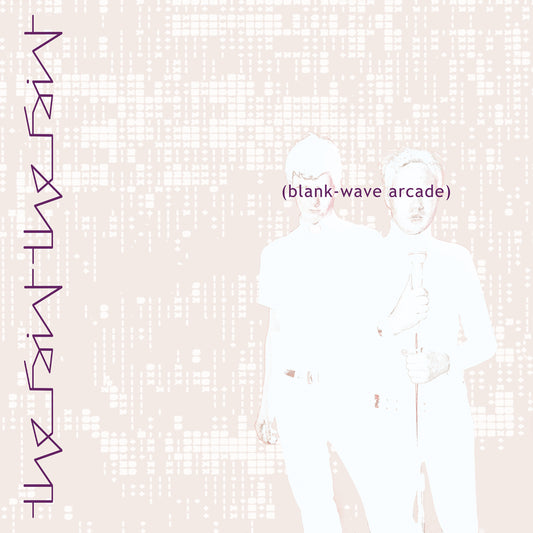 The Faint Blank-Wave Arcade