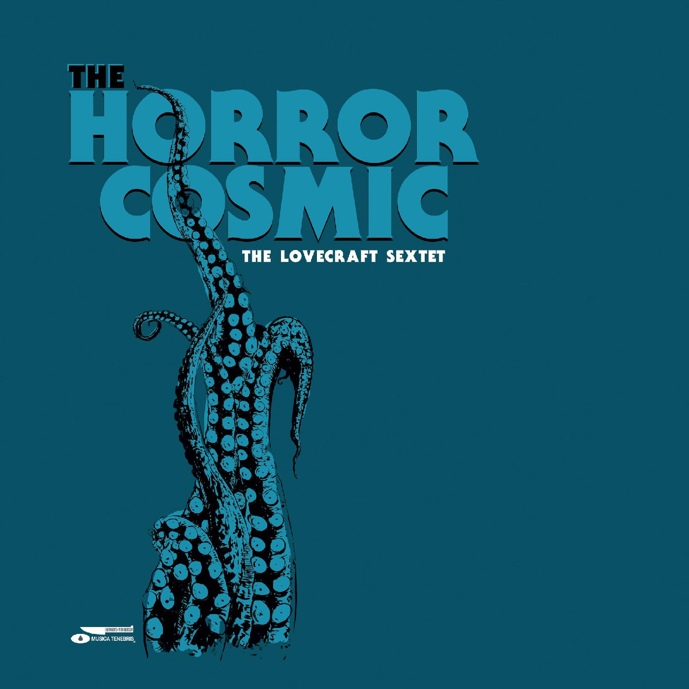 The Lovecraft Sextet The Horror Cosmic
