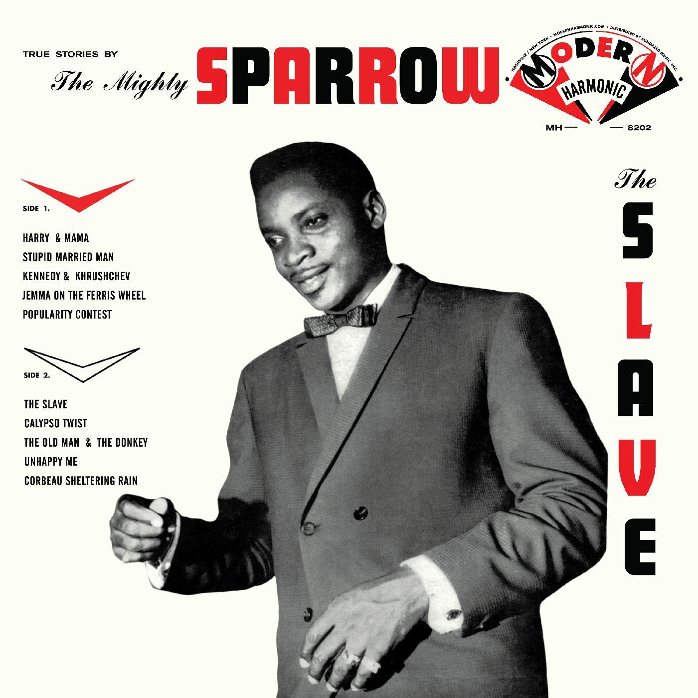 The Mighty Sparrow The Slave