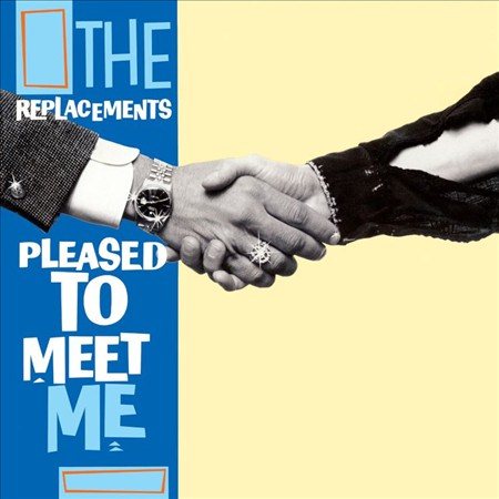 The Replacements Pleased to Meet Me [1/17]