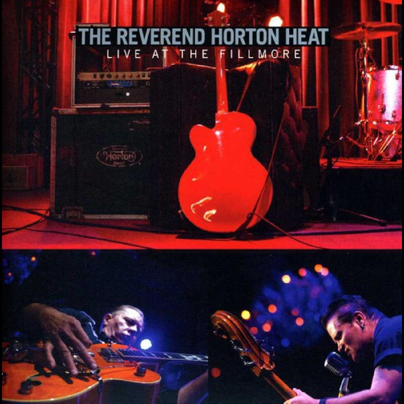 The Reverend Horton Heat Live at the Fillmore CD