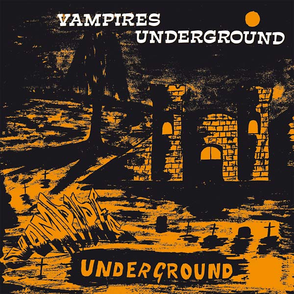 THE VAMPIRES Vampires Underground