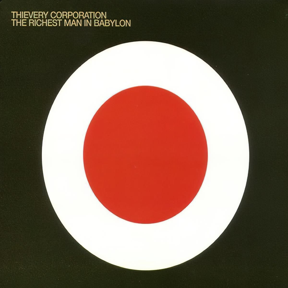 Thievery Corporation The Richest Man In Babylon [2 Lp]