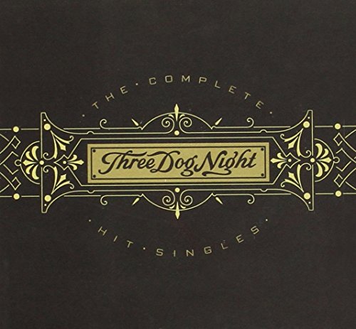 Three Dog Night The Complete Hit Singles (Remastered)
