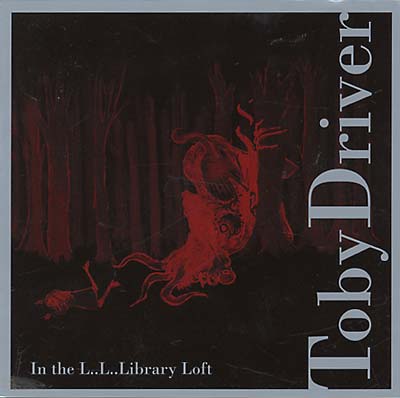 Toby Driver In the L... L... Library Loft