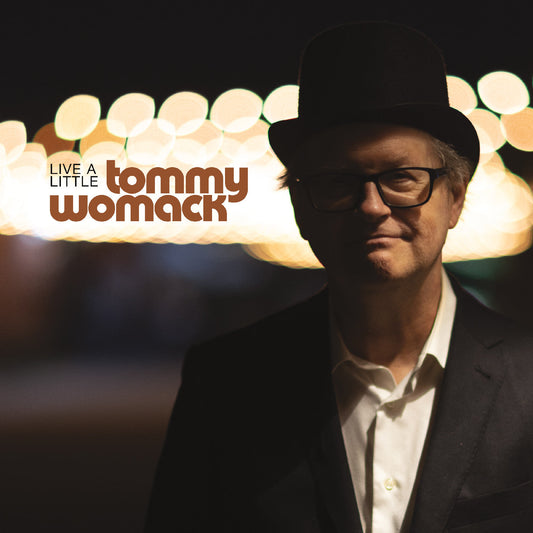 Tommy Womack Live A Little