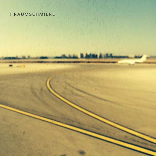 T.RAUMSCHMIERE T.Raumschmiere