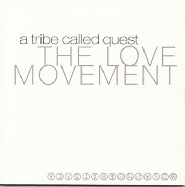Tribe Called Quest The Love Movement [Explicit Content] (Bonus Tracks, 140 Gram Vinyl) (3 Lp's)