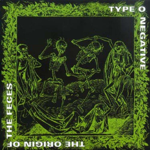 Type O Negative Origin of Feces [Import]