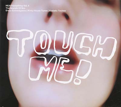 Va HEAVYbreathing Vol. 4, The Sounds of Sex: Touch Me!