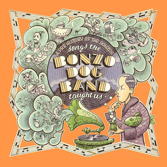 Va Songs the Bonzo Dog Band Taught Us: A Pre History of the Bonzos