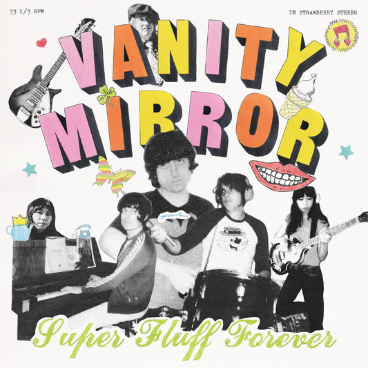 Vanity Mirror Super Fluff Forever