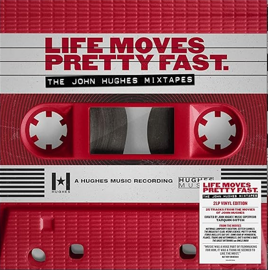 Various Artists Life Moves Pretty Fast: The John Hughes Mixtapes (140 Gram Black Vinyl) [Import] (2 Lp's)